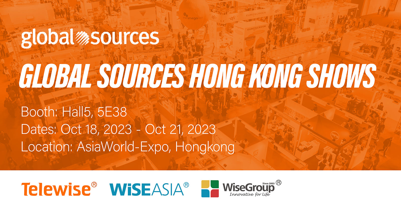 GLOBAL SOURCES HONG KONG SHOWS